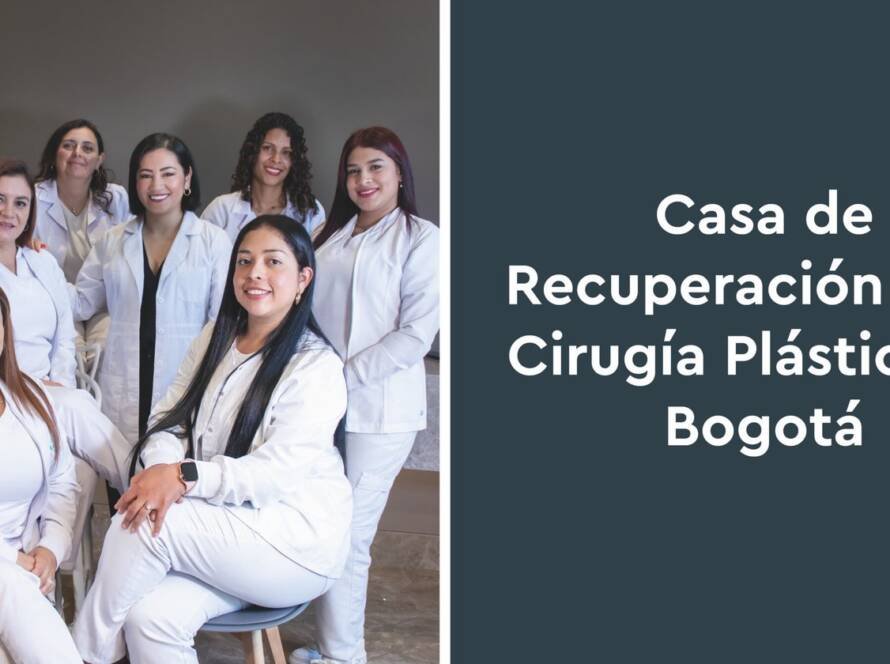Casa de recuperación para cirugía plástica en Bogotá